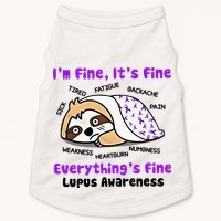 Sloth Lupus Warrior I'm Fine It's Fine Everything's Fine Invisible Illness Doggie Tank