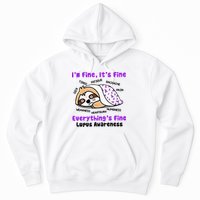 Sloth Lupus Warrior I'm Fine It's Fine Everything's Fine Invisible Illness Hoodie