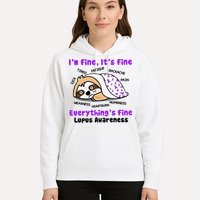 Sloth Lupus Warrior I'm Fine It's Fine Everything's Fine Invisible Illness Hoodie