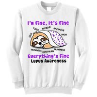 Sloth Lupus Warrior I'm Fine It's Fine Everything's Fine Invisible Illness Sweatshirt