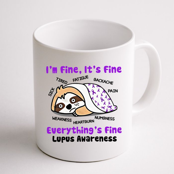 Sloth Lupus Warrior I'm Fine It's Fine Everything's Fine Invisible Illness Mug