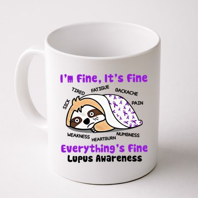 Sloth Lupus Warrior I'm Fine It's Fine Everything's Fine Invisible Illness Mug