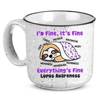 Sloth Lupus Warrior I'm Fine It's Fine Everything's Fine Invisible Illness 15oz Campfire Ceramic Mug