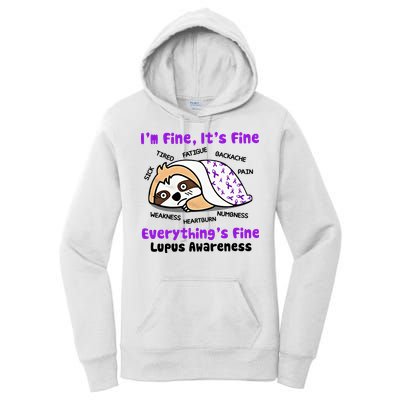 Sloth Lupus Warrior I'm Fine It's Fine Everything's Fine Invisible Illness Women's Pullover Hoodie