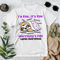 Sloth Lupus Warrior I'm Fine It's Fine Everything's Fine Invisible Illness Premium T-Shirt