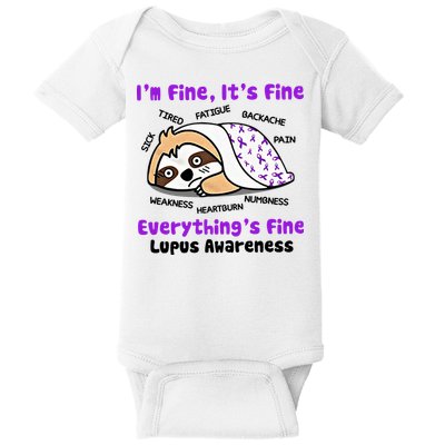 Sloth Lupus Warrior I'm Fine It's Fine Everything's Fine Invisible Illness Baby Bodysuit