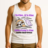Sloth Lupus Warrior I'm Fine It's Fine Everything's Fine Invisible Illness Tank Top