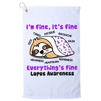 Sloth Lupus Warrior I'm Fine It's Fine Everything's Fine Invisible Illness Golf Towel
