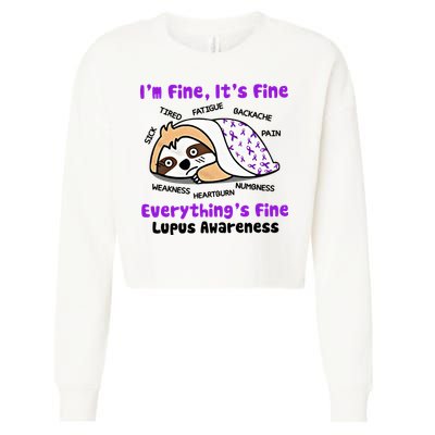 Sloth Lupus Warrior I'm Fine It's Fine Everything's Fine Invisible Illness Cropped Pullover Crew