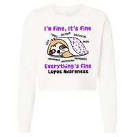 Sloth Lupus Warrior I'm Fine It's Fine Everything's Fine Invisible Illness Cropped Pullover Crew