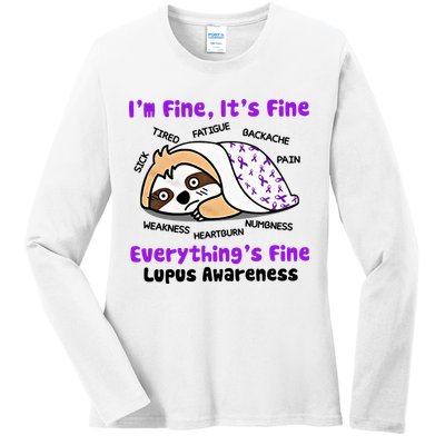 Sloth Lupus Warrior I'm Fine It's Fine Everything's Fine Invisible Illness Ladies Long Sleeve Shirt