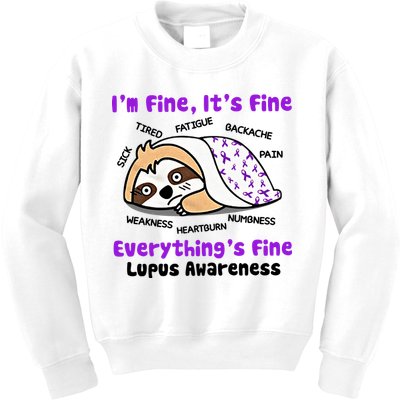 Sloth Lupus Warrior I'm Fine It's Fine Everything's Fine Invisible Illness Kids Sweatshirt