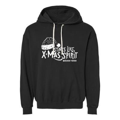 Stinks Like Xmas Spirit Rockin'1000  Garment-Dyed Fleece Hoodie