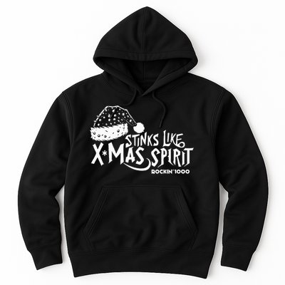 Stinks Like Xmas Spirit Rockin'1000  Hoodie