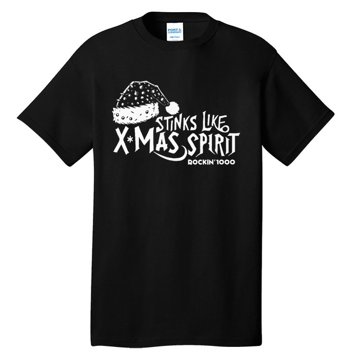 Stinks Like Xmas Spirit Rockin'1000  Tall T-Shirt