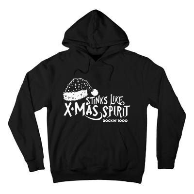 Stinks Like Xmas Spirit Rockin'1000  Tall Hoodie