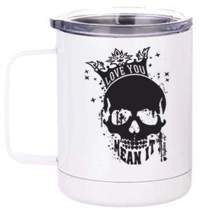 Skull Love You 12 oz Stainless Steel Tumbler Cup