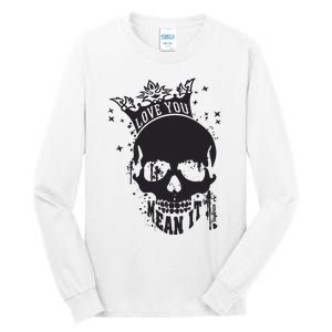 Skull Love You Tall Long Sleeve T-Shirt