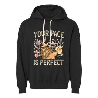 Snail Lover Your Pace Is Perfect Snail Garment-Dyed Fleece Hoodie