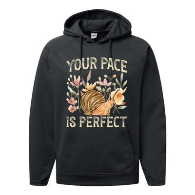 Snail Lover Your Pace Is Perfect Snail Performance Fleece Hoodie