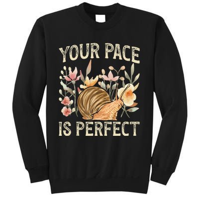 Snail Lover Your Pace Is Perfect Snail Sweatshirt