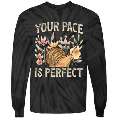 Snail Lover Your Pace Is Perfect Snail Tie-Dye Long Sleeve Shirt