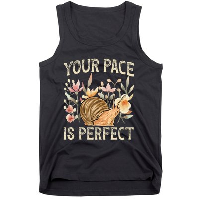 Snail Lover Your Pace Is Perfect Snail Tank Top