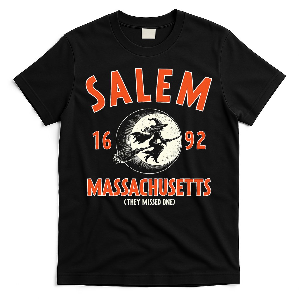 Salem Massachusetts 1692 They Missed One Witch T-Shirt