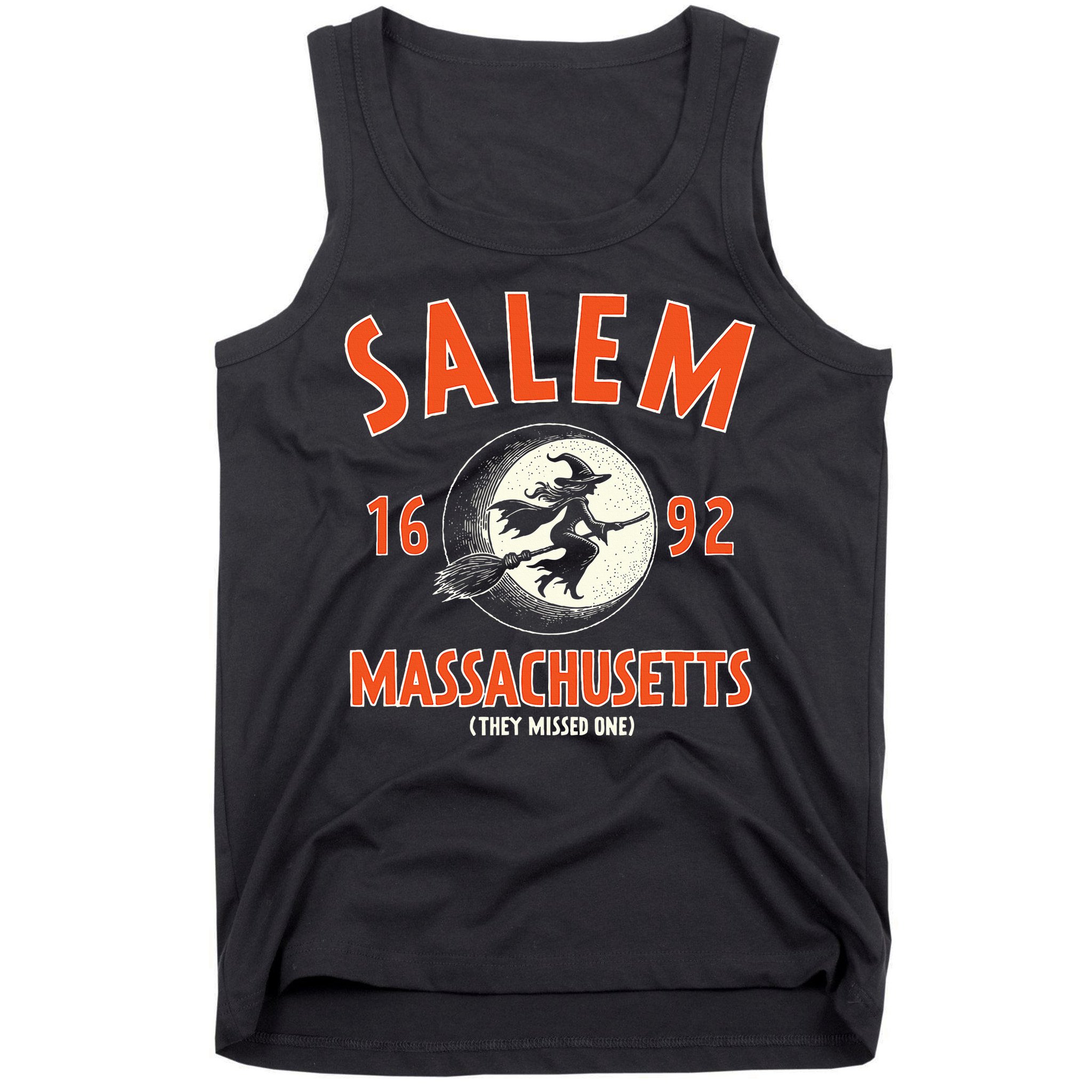 Salem Massachusetts 1692 They Missed One Witch Tank Top