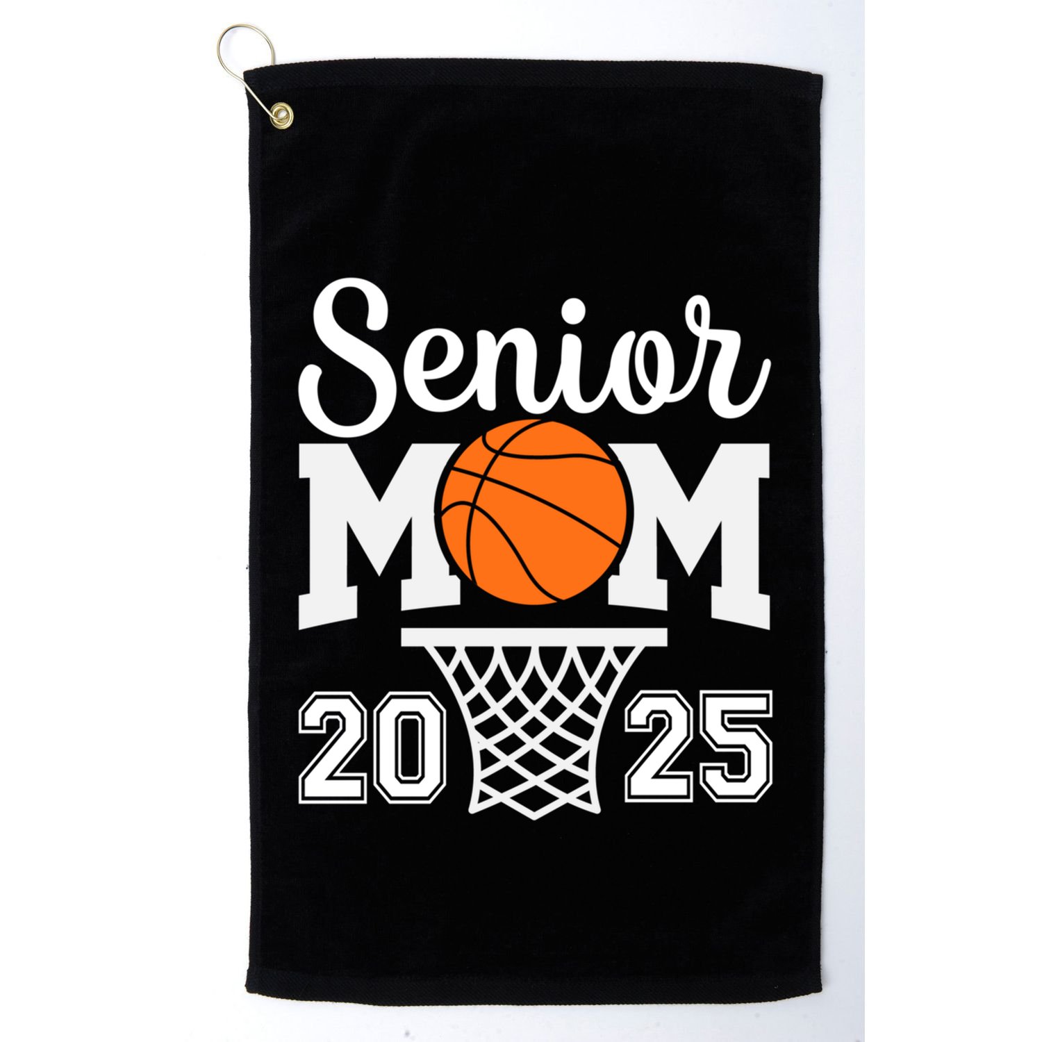 Senior Mom 2025 Basketball Class Of 2025 Graduation For Mom Great Gift Golf Towel