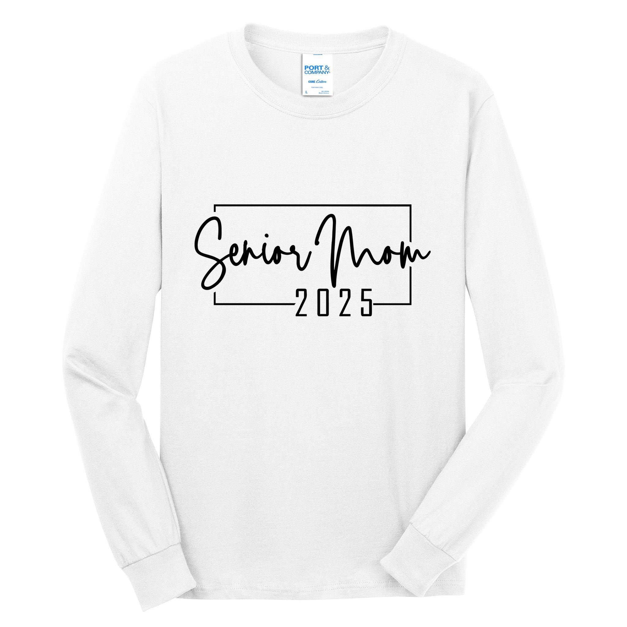 Senior Mom 2025 Class Of 2025 Tall Long Sleeve T-Shirt