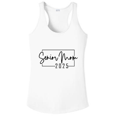 Senior Mom 2025 Class Of 2025 Ladies PosiCharge Competitor Racerback Tank