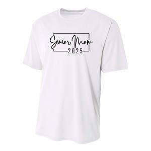 Senior Mom 2025 Class Of 2025 Youth Performance Sprint T-Shirt