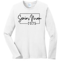 Senior Mom 2025 Class Of 2025 Ladies Long Sleeve Shirt