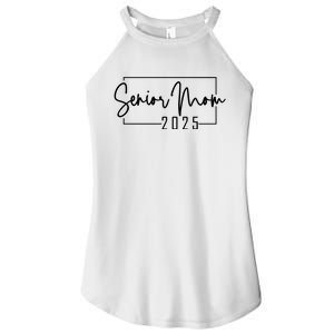 Senior Mom 2025 Class Of 2025 Women's Perfect Tri Rocker Tank