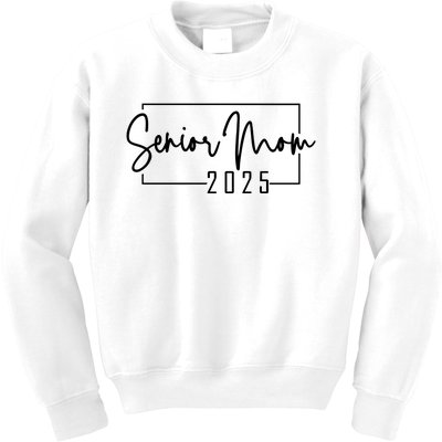 Senior Mom 2025 Class Of 2025 Kids Sweatshirt