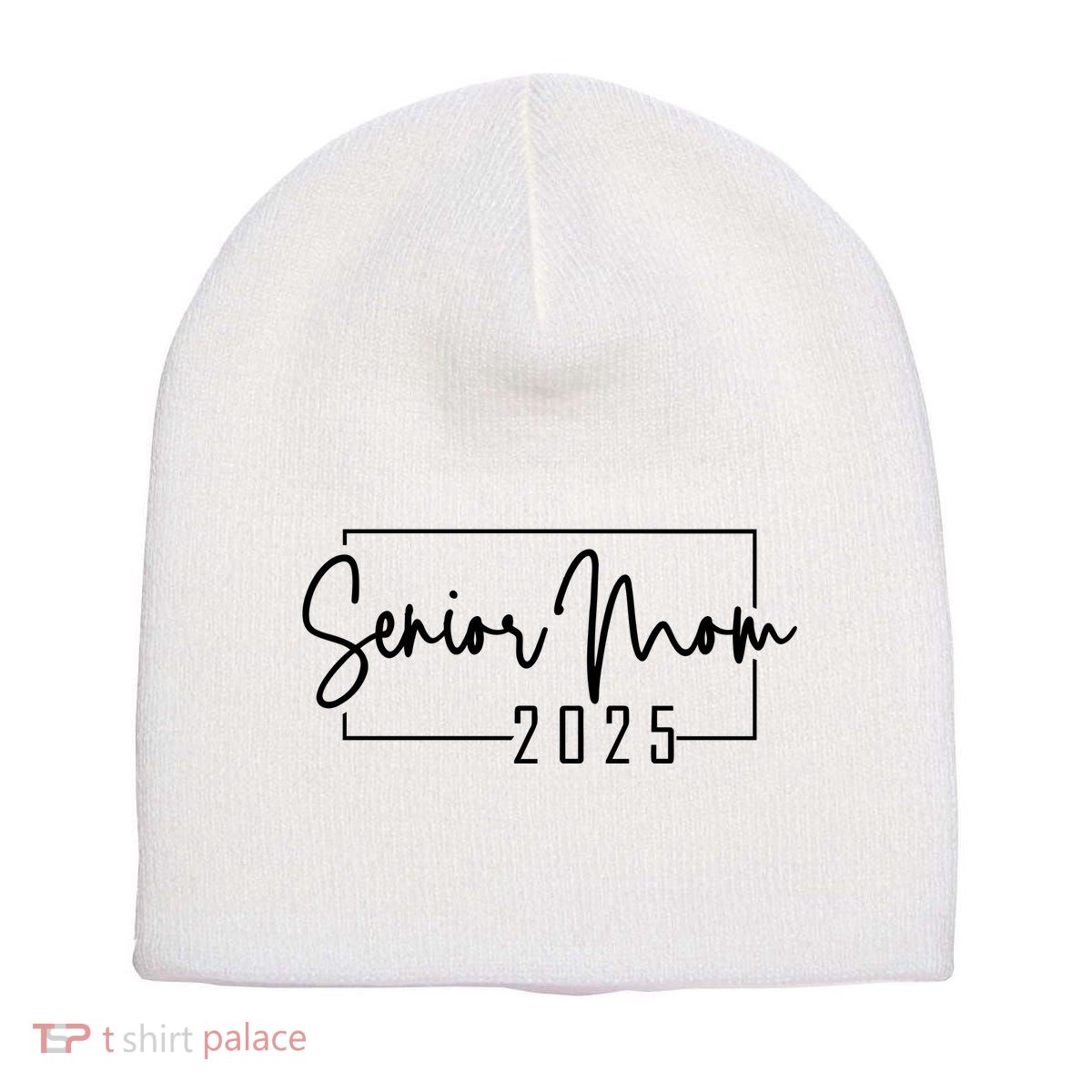 Senior Mom 2025 Class Of 2025 Short Acrylic Beanie