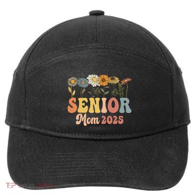 Senior Mom 2025 Class Of 2025 Graduate 7-Panel Snapback Hat