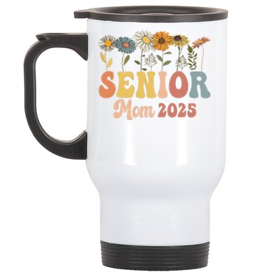 Senior Mom 2025 Class Of 2025 Graduate Stainless Steel Travel Mug