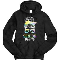 Senior Mom 2025 Class Of 2025 Mother Of Senior 2025 Mama Tie Dye Hoodie