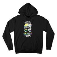 Senior Mom 2025 Class Of 2025 Mother Of Senior 2025 Mama Tall Hoodie