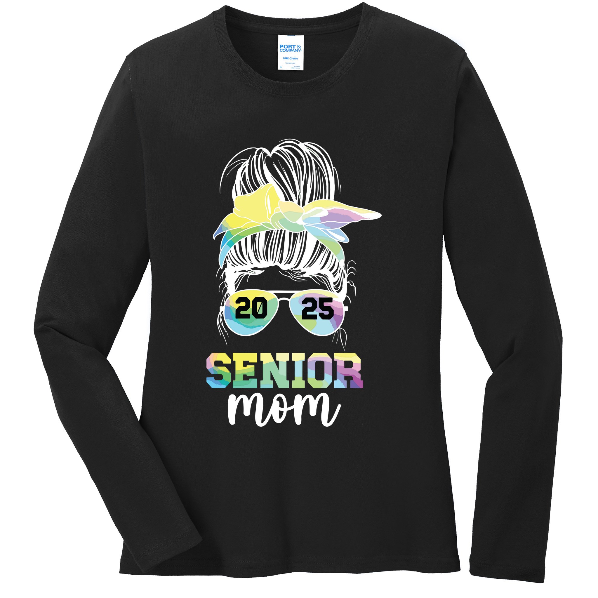 Senior Mom 2025 Class Of 2025 Mother Of Senior 2025 Mama Ladies Long Sleeve Shirt