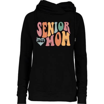 Senior Mom 2025 Graduation Womens Funnel Neck Pullover Hood