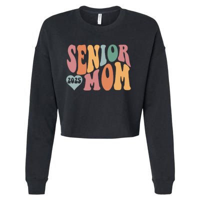 Senior Mom 2025 Graduation Cropped Pullover Crew