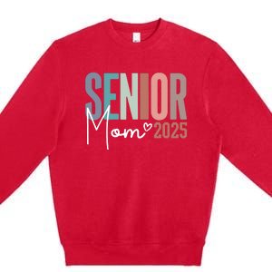 Senior Mom 2025 Class Of 2025 Premium Crewneck Sweatshirt