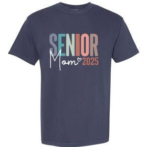 Senior Mom 2025 Class Of 2025 Garment-Dyed Heavyweight T-Shirt