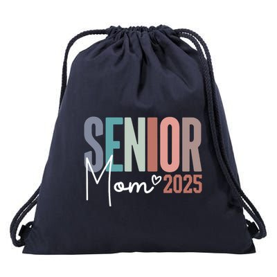 Senior Mom 2025 Class Of 2025 Drawstring Bag