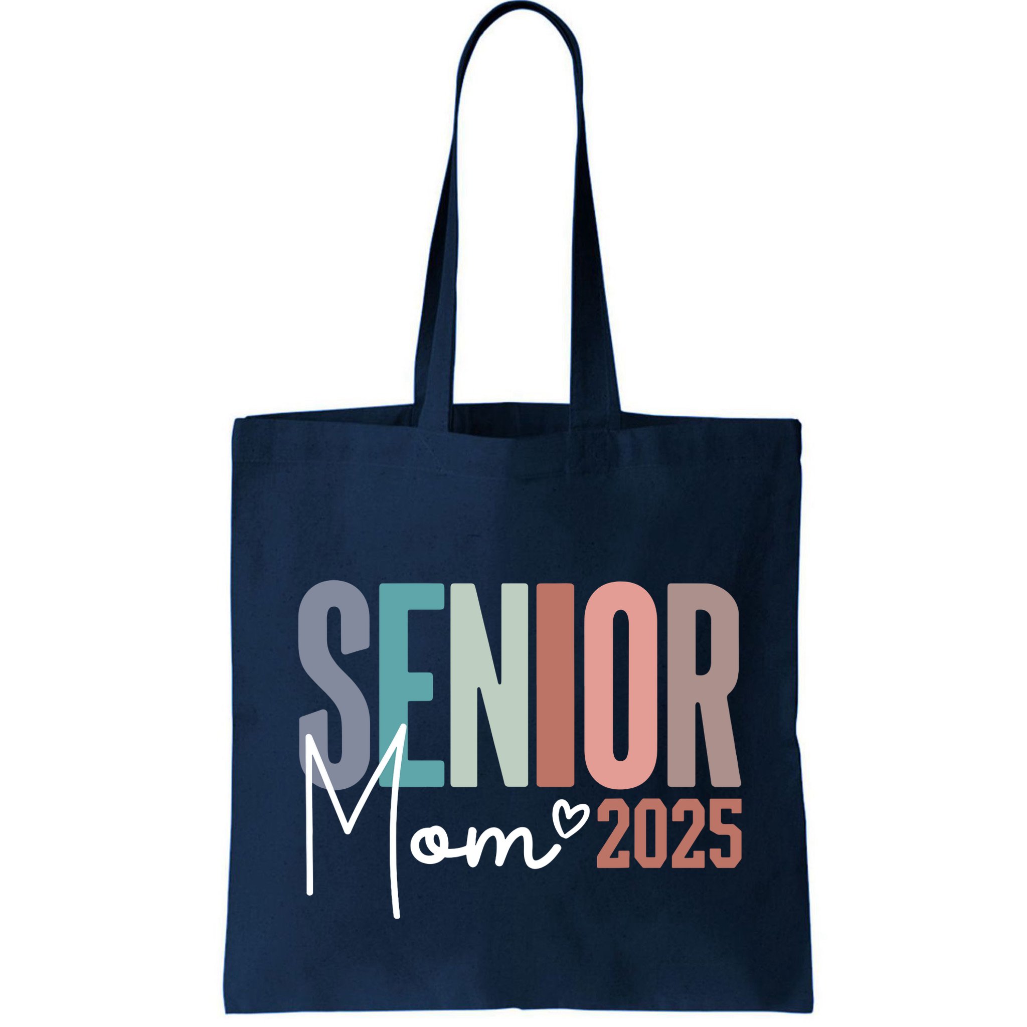 Senior Mom 2025 Class Of 2025 Bag