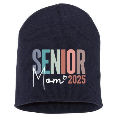 Senior Mom 2025 Class Of 2025 Short Acrylic Beanie