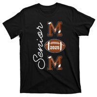 Senior Mom 2025 Football Mommy Class Of 2025 Graduation T-Shirt